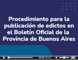 Procedimiento para la publicación de edictos en el Boletín Oficial de la Provincia de Buenos Aires
