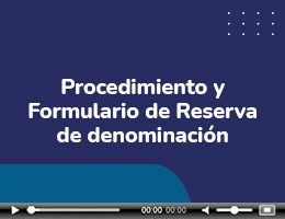 Procedimiento y Formulario de Reserva de denominación