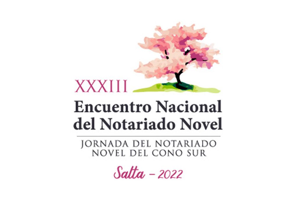 XXXIII Encuentro Nacional del Notariado Novel y Cono Sur